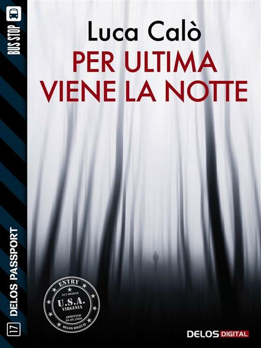 Per ultima viene la notte - Luca Calò - ebook