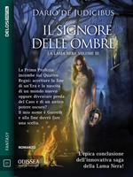 Il signore delle ombre. La Lama nera. Vol. 3