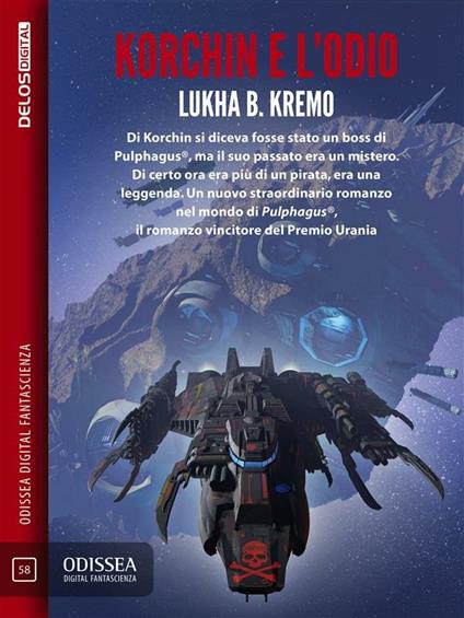 Korchin e l'odio. Pulphagus® - Lukha B. Kremo - ebook