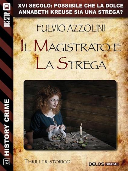 Il magistrato e la strega - Fulvio Azzolini - ebook