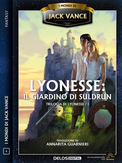 Lyonesse: il giardino di Suldrun. Lyonesse. Vol. 1 - Jack Vance,Annarita Guarnieri - ebook