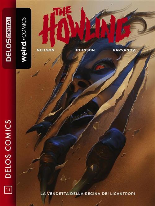 The Howling. La vendetta della Regina dei Licantropi - Jason Johnson,Micky Neilson,Milan Parvanov - ebook