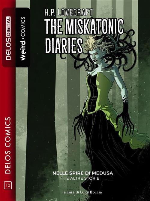 The Miskatonic diaries. Vol. 1 - Luigi Boccia - ebook