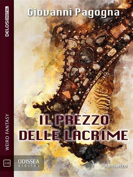 Il prezzo delle lacrime - Giovanni Pagogna - ebook