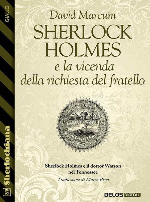 Sherlock Holmes e la vicenda della richiesta del fratello - David Marcum,Marco Piva - ebook