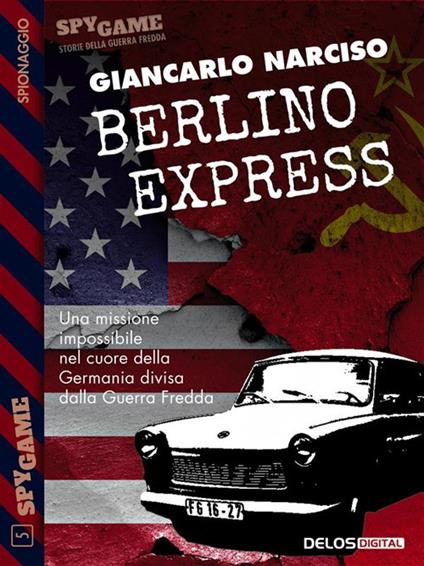 Berlino Express - Giancarlo Narciso - ebook