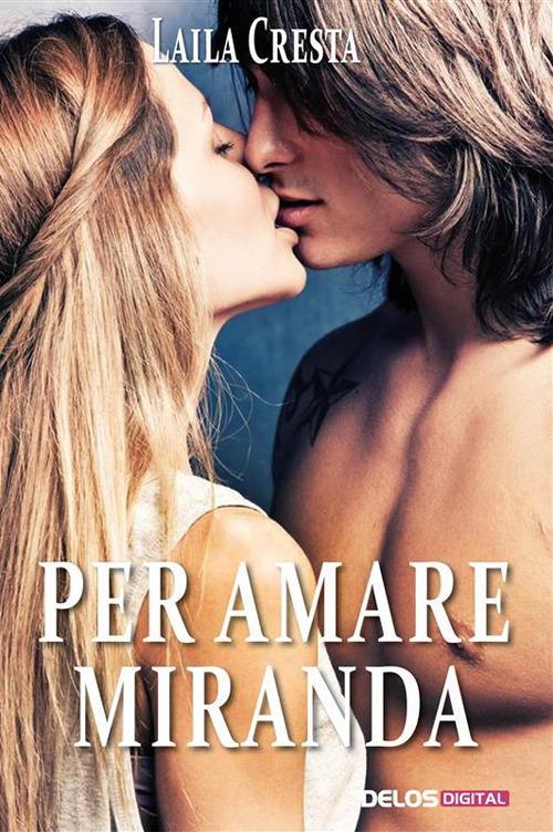 Per amare Miranda - Laila Cresta - ebook