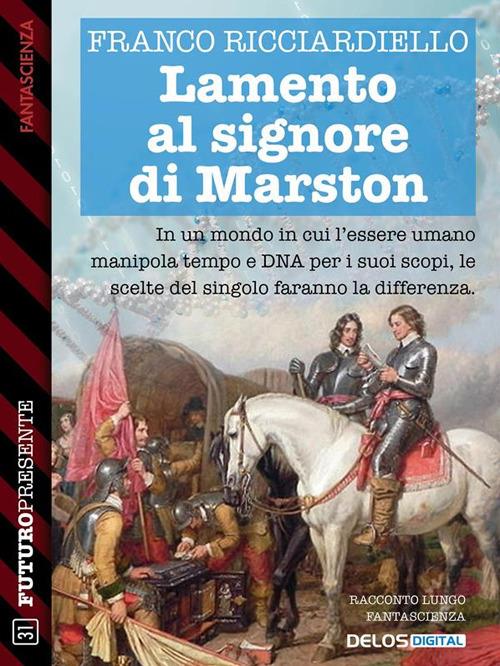 Lamento al signore di Marston - Franco Ricciardiello - ebook