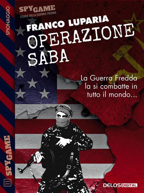 Operazione Saba - Franco Luparia - ebook