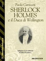 Sherlock Holmes e il duca di Wellington