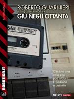 Giù negli ottanta