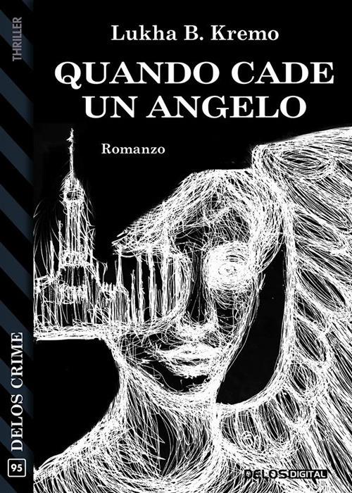 Quando cade un angelo - Lukha B. Kremo - ebook