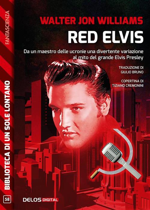 Red Elvis - Walter Jon Williams - ebook