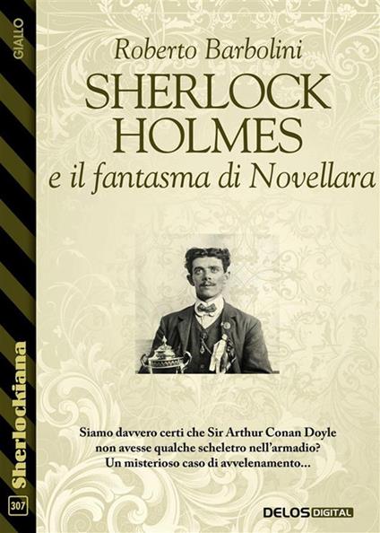 Sherlock Holmes e il fantasma di Novellara - Roberto Barbolini - ebook