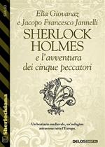 Sherlock Holmes e l'avventura dei cinque peccatori