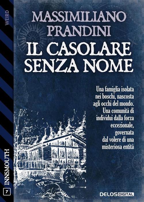 Il casolare senza nome - Massimiliano Prandini - ebook