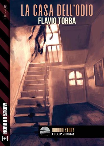 La casa dell'odio - Flavio Torba - ebook