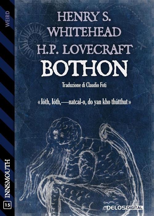 Bothon - Howard P. Lovecraft,Henry S. Whitehead - ebook