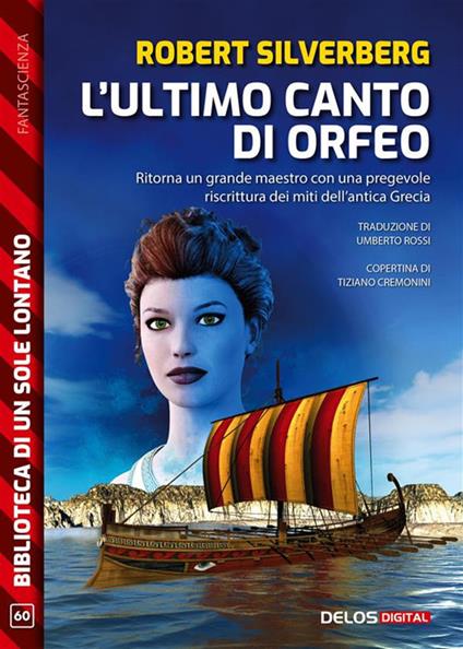 L' ultimo canto di Orfeo - Robert Silverberg - ebook