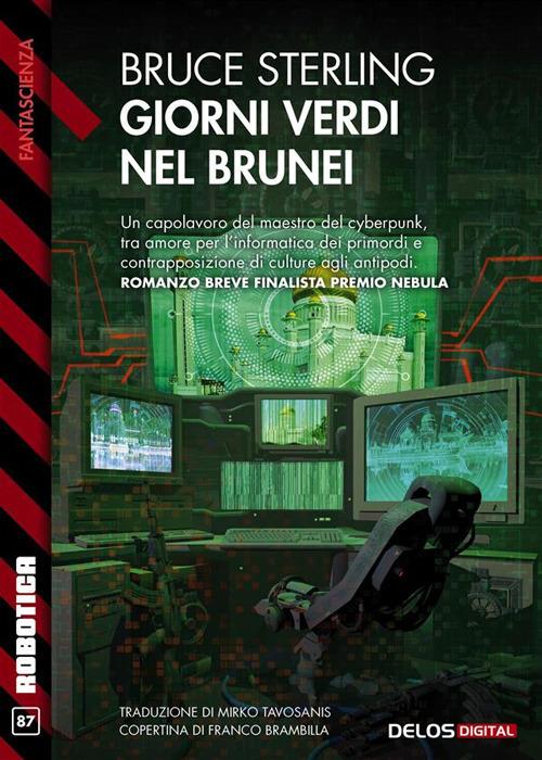 Giorni verdi nel Brunei - Bruce Sterling - ebook