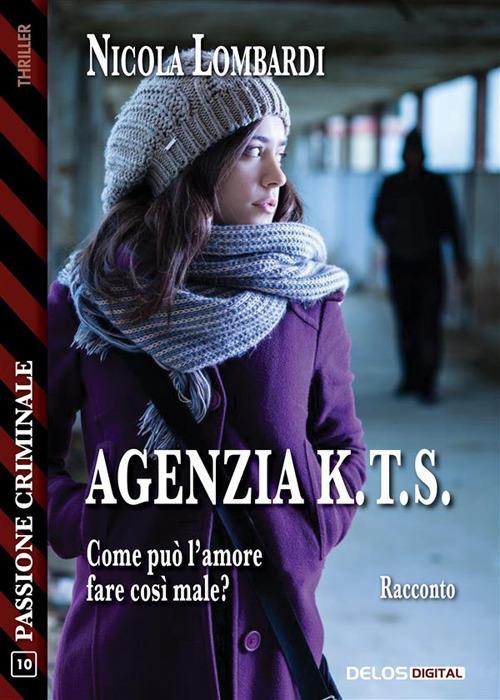 Agenzia K.T.S. - Nicola Lombardi - ebook