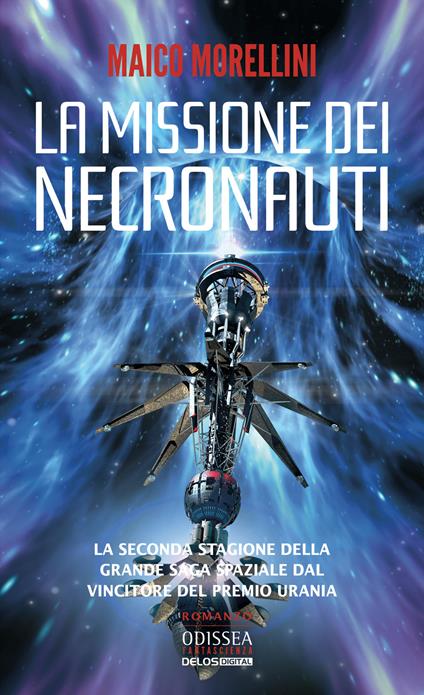 La missione dei necronauti. I necronauti. Vol. 2 - Maico Morellini - copertina