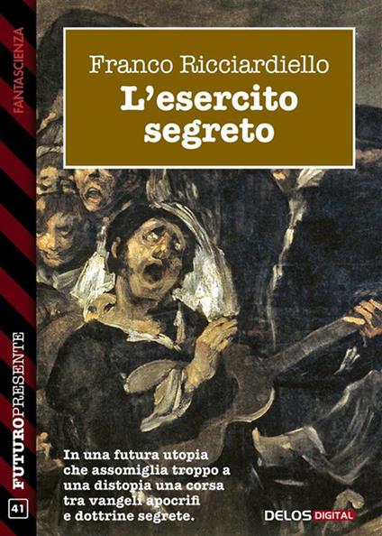 L' esercito segreto - Franco Ricciardiello - ebook