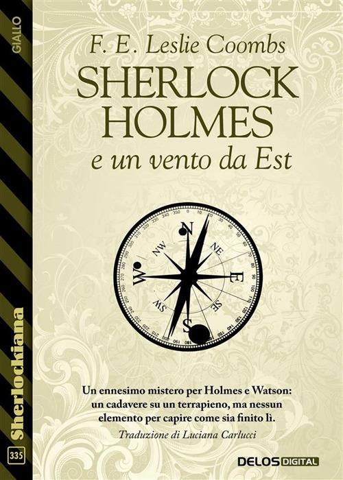 Sherlock Holmes e un vento da Est - F. E. Leslie Coombs - ebook