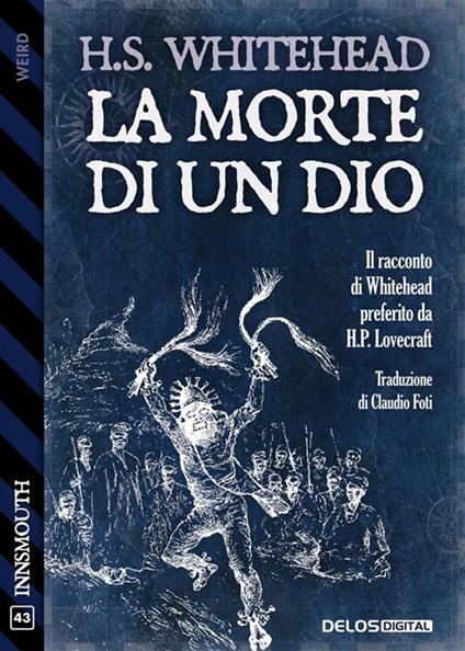 La morte di un Dio - Henry S. Whitehead - ebook