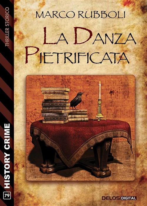 La danza pietrificata - Marco Rubboli - ebook