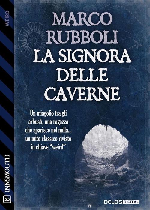 La signora delle caverne - Marco Rubboli - ebook