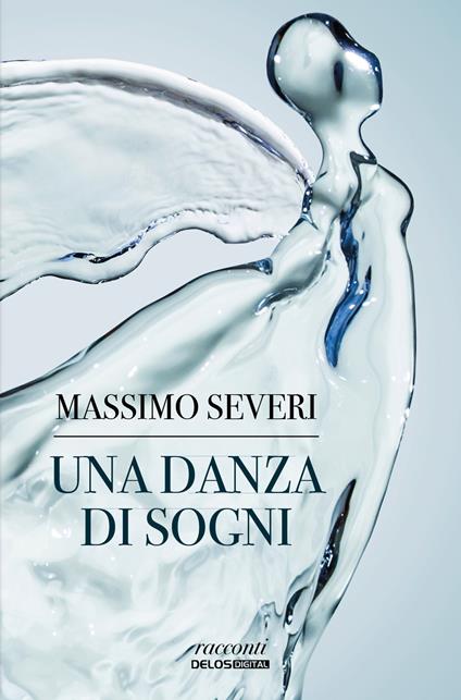 Una danza di sogni - Massimo Severi - copertina