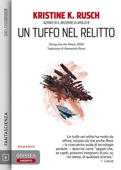 Un tuffo nel relitto - Kristine Kathryn Rusch,Franco Brambilla - ebook