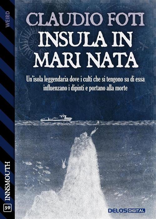 Insula in Mari Nata - Claudio Foti - ebook