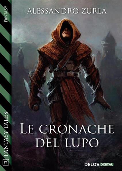 Le cronache del lupo - Alessandro Zurla - ebook