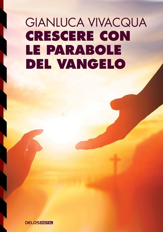 Crescere con le parabole del Vangelo - Gianluca Vivacqua - copertina
