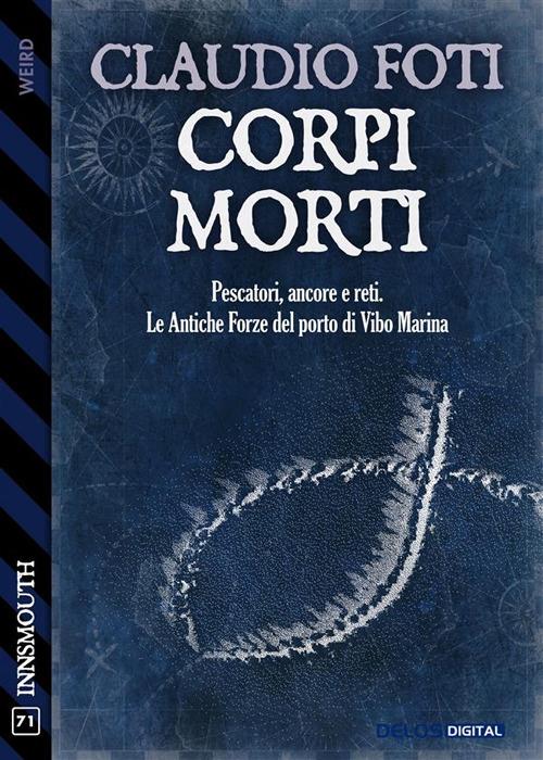 Corpi morti - Claudio Foti - ebook