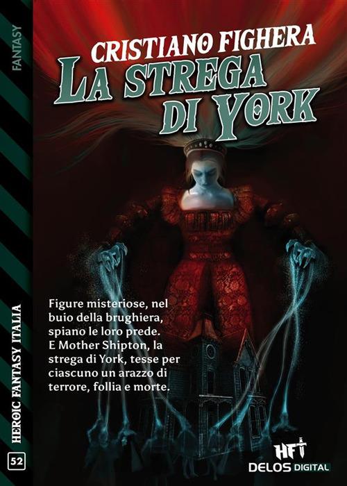 La strega di York - Cristiano Fighera - ebook