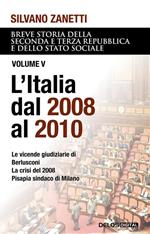 Breve storia della seconda e terza Repubblica e dello stato sociale. Vol. 5: Breve storia della seconda e terza Repubblica e dello stato sociale