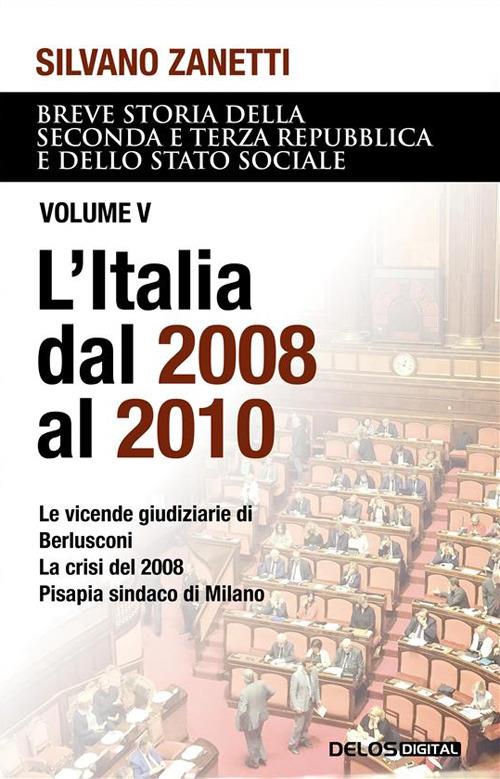 L' Breve storia della seconda e terza Repubblica e dello stato sociale. Vol. 5 - Silvano Zanetti - ebook