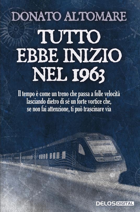 Tutto ebbe inizio nel 1963 - Donato Altomare - copertina