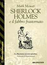 Sherlock Holmes e il fabbro frastornato