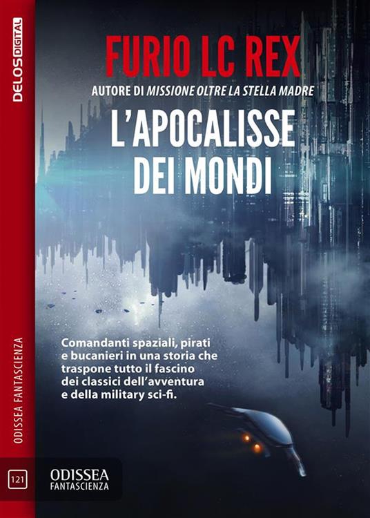 L' apocalisse dei mondi - Furio Lc Rex - ebook