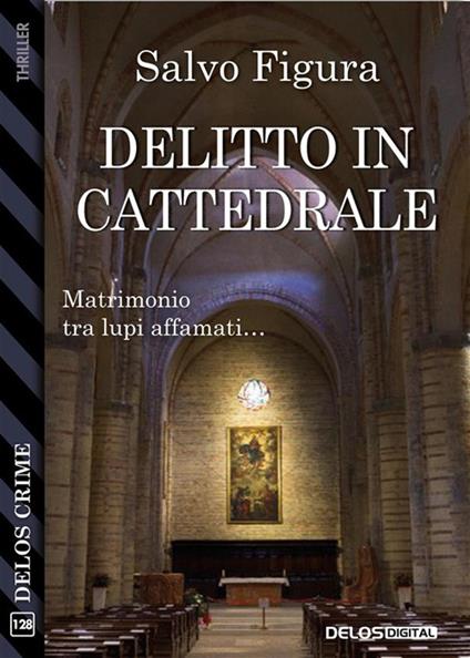 Delitto in cattedrale - Salvo Figura - ebook