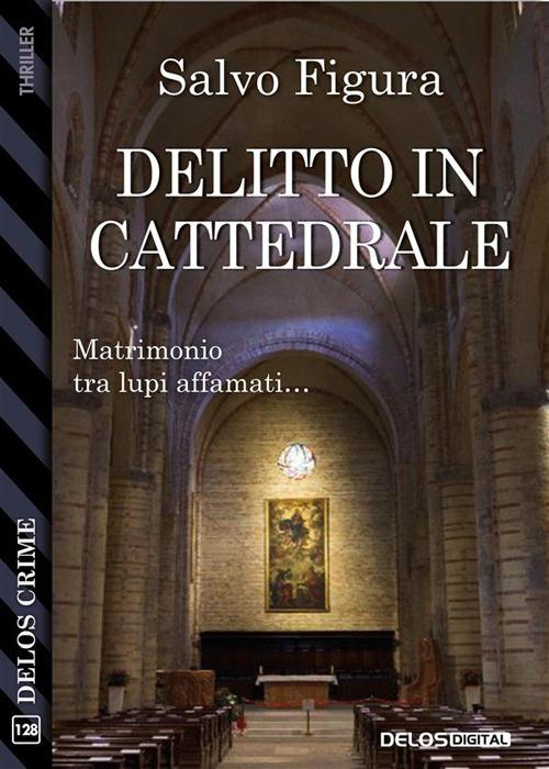 Delitto in cattedrale - Salvo Figura - ebook