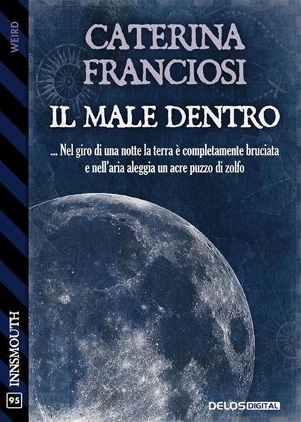 Il male dentro - Caterina Franciosi - ebook