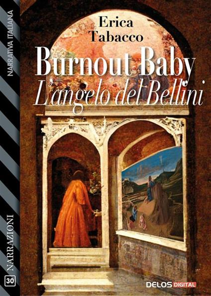 Burnout Baby. L'angelo del Bellini - Erica Tabacco - ebook