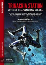 Trinacria Station. Antologia della fantascienza siciliana