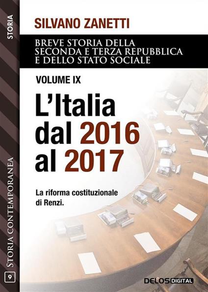 L' Breve storia della seconda e terza Repubblica e dello stato sociale. Vol. 9 - Silvano Zanetti - ebook
