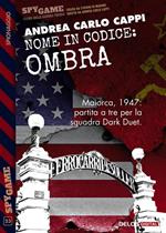 Nome in codice: Ombra